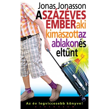A SZÁZÉVES EMBER AKI KIMÁSZOTT AZ ABLAKON ÉS ELTŰNT - (2011)