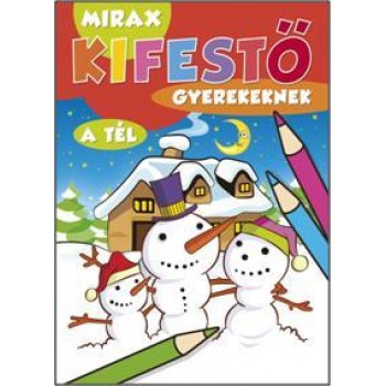 KIFESTŐ GYEREKEKNEK - A TÉL (2011)