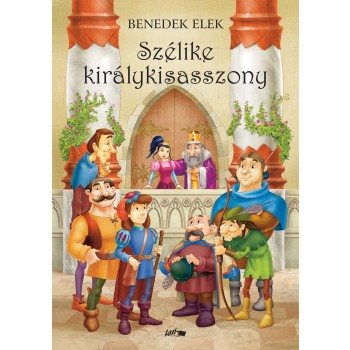 SZÉLIKE KIRÁLYKISASSZONY (2011)