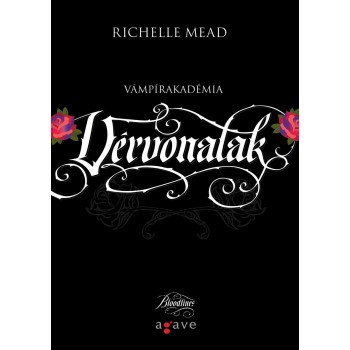 VÉRVONALAK - VÁMPÍRAKADÉMIA (2011)