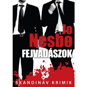 FEJVADÁSZOK - SKANDINÁV KRIMIK (2011)