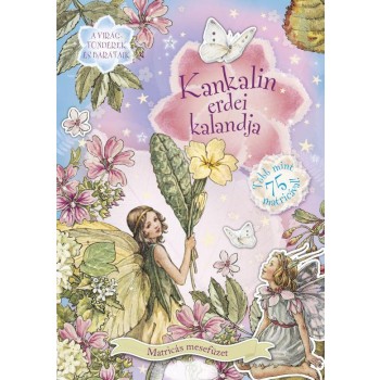 KANKALIN ERDEI KALANDJA - MATRICÁS MESEFÜZET (2011)