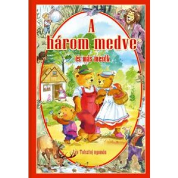 A HÁROM MEDVE ÉS MÁS MESÉK (2011)