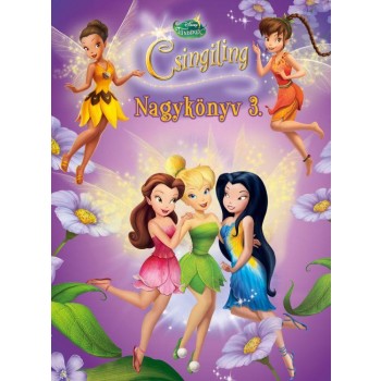DISNEY TÜNDÉREK - CSINGILING NAGYKÖNYV 3. (2011)