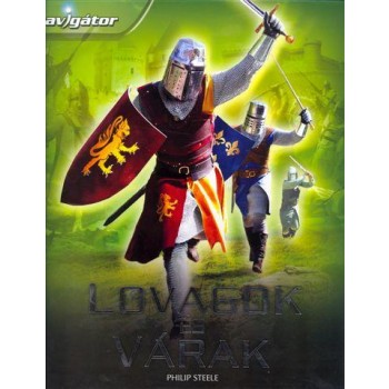LOVAGOK ÉS VÁRAK (2011)