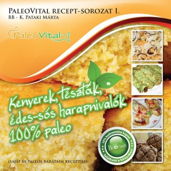 PALEOVITAL RECEPT-SOROZAT 100% PALEO - RECEPTKÖNYV+MAPPA (2011)