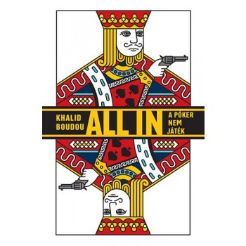 ALL IN - A PÓKER NEM JÁTÉK