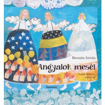 ANGYALOK MESÉI (2011)