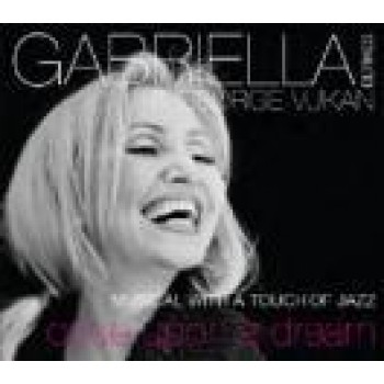 ONCE UPON A DREAM - BERKES GABRIELLA & VUKÁN GYÖRGY - CD (2011)
