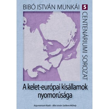 A KELET-EURÓPAI KISÁLLAMOK NYOMORÚSÁGA (2011)