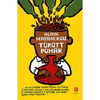 TÖRÖTT POHÁR (2012)