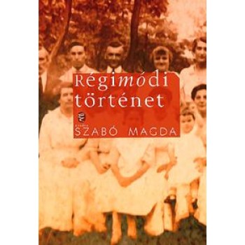 RÉGIMÓDI TÖRTÉNET (ÚJ!!) (2012)