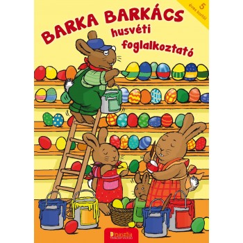 BARKA BARKÁCS - HÚSVÉTI FOGLALKOZTATÓ (2012)