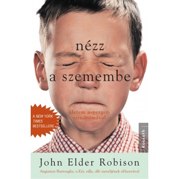 NÉZZ A SZEMEMBE - ÉLETEM ASPERGER-SZINDRÓMÁVAL (2012)