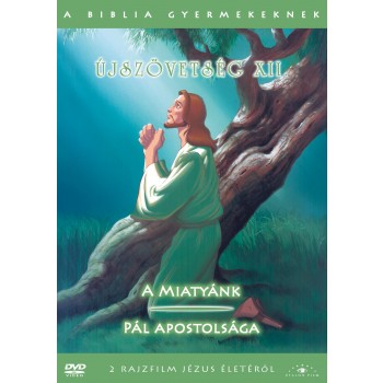 ÚJSZÖVETSÉG XII. - A BIBLIA GYERMEKEKNEK - DVD - (2012)