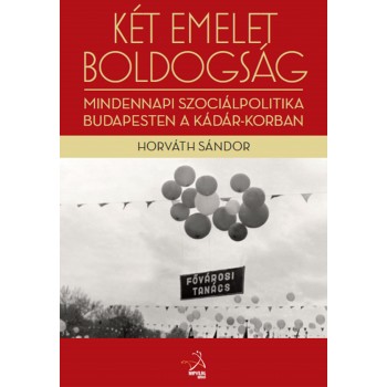 KÉT EMELET BOLDOGSÁG (2012)