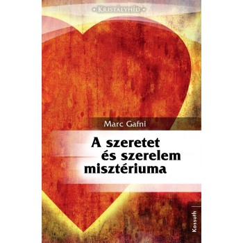 A SZERETET ÉS A SZERELEM MISZTÉRIUMA (2012)