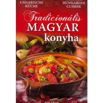 TRADICIONÁLIS MAGYAR KONYHA (ÚJ!) (2012)