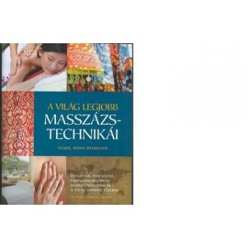 A VILÁG LEGJOBB MASSZÁZSTECHNIKÁI (2012)