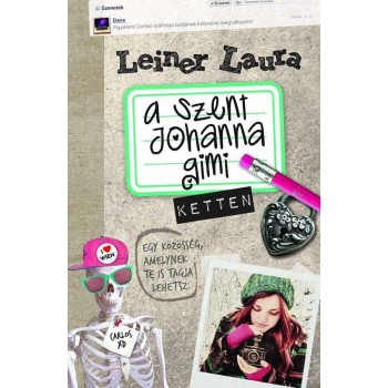 A SZENT JOHANNA GIMI 6. - KETTEN (2012)