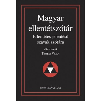 MAGYAR ELLENTÉTSZÓTÁR (2012)