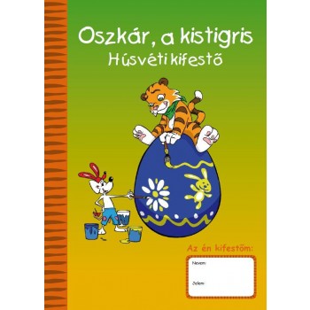 OSZKÁR, A KISTIGRIS - HÚSVÉTI KIFESTŐ (2012)