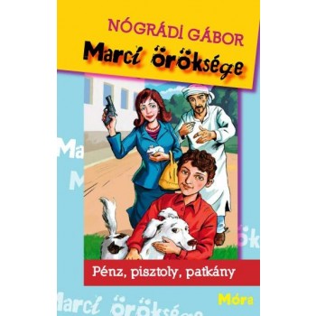 MARCI ÖRÖKSÉGE - PÉNZ, PISZTOLY, PATKÁNY (2012)