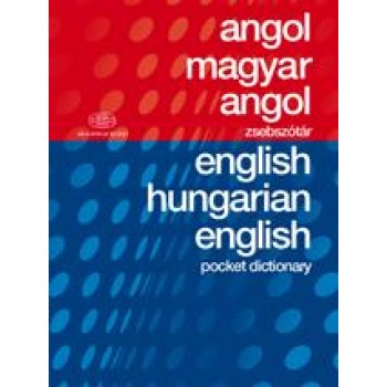 ANGOL-MAGYAR-ANGOL ZSEBSZÓTÁR (2012)