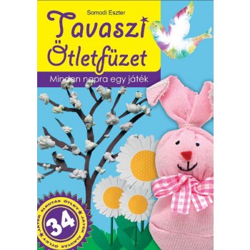 TAVASZI ÖTLETFÜZET - MINDEN NAPRA EGY JÁTÉK (2012)