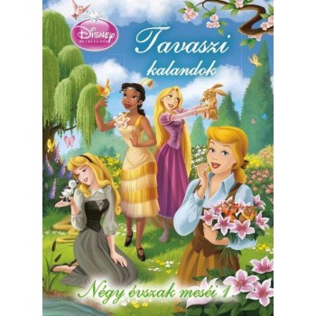 DISNEY HERCEGNŐK - TAVASZI KALANDOK - NÉGY ÉVSZAK MESÉI 1. (2012)