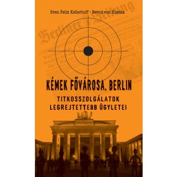 KÉMEK FŐVÁROSA, BERLIN (2012)