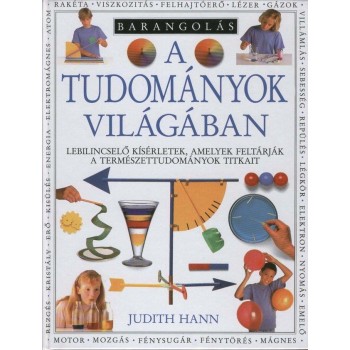 BARANGOLÁS A TUDOMÁNYOK VILÁGÁBAN (2012)