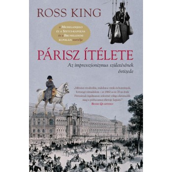 PÁRISZ ÍTÉLETE - AZ IMPRESSZIONIZMUS SZÜLETÉSÉNEK ÉVTIZEDE (2012)