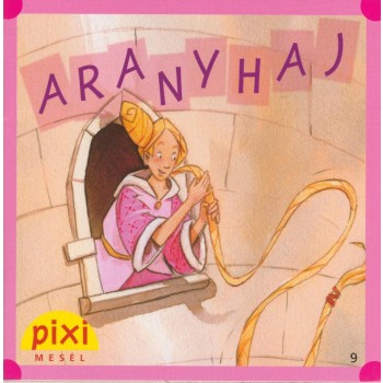 ARANYHAJ - PIXI MESÉL (2012)