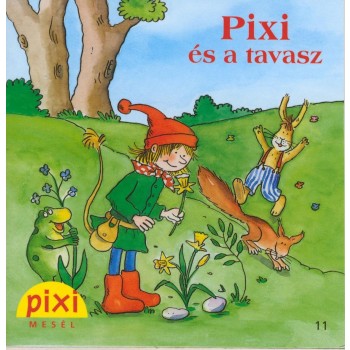 PIXI ÉS A TAVASZ - PIXI MESÉL 11. (2012)