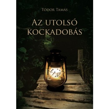 AZ UTOLSÓ KOCKADOBÁS (2012)