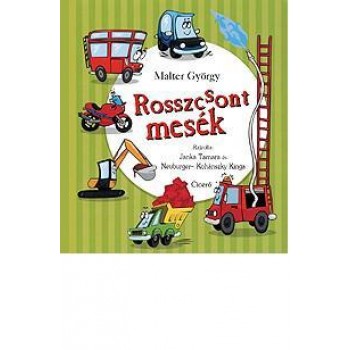 ROSSZCSONT MESÉK (2012)
