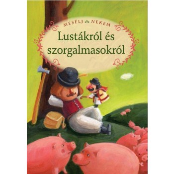 MESÉLJ NEKEM LUSTÁKRÓL ÉS SZORGALMASAKRÓL - 15. - (2012)