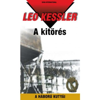 A KITÖRÉS - A HÁBORÚ KUTYÁI 28. (2012)