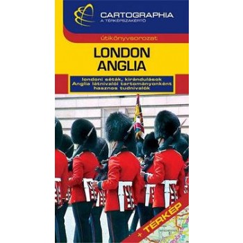 LONDON, ANGLIA - CARTOGRAPHIA ÚTIKÖNYV (ÚJ!) (2012)