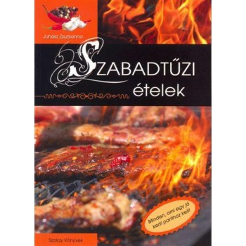 SZABADTŰZI ÉTELEK (2012)