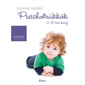 PSZICHOTRÜKKÖK - 0-3 ÉVES KORIG (2012)