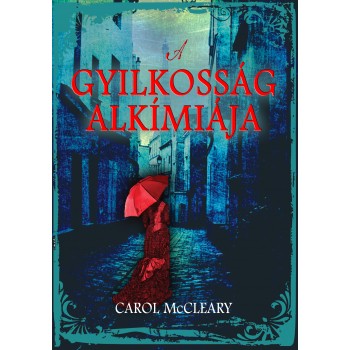 A GYILKOSSÁG ALKÍMIÁJA (2012)
