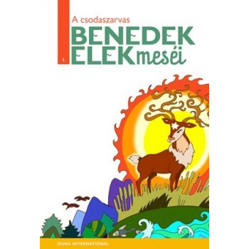 A CSODASZARVAS - BENEDEK ELEK MESÉI 1. (2012)