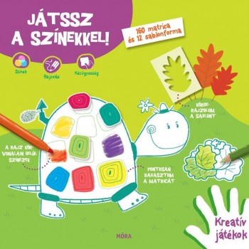 JÁTSSZ A SZÍNEKKEL! - 160 MATRICA ÉS 12 SABLONFORMA (2012)