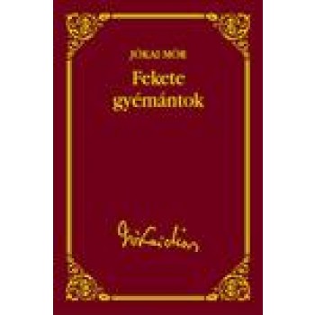 FEKETE GYÉMÁNTOK - JÓKAI SOROZAT 20. (2012)