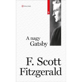 A NAGY GATSBY - KLASSZIKSOROZAT 5. (2012)