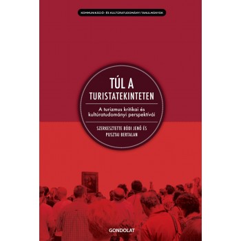 TÚL A TURISTATEKINTETEN (2012)