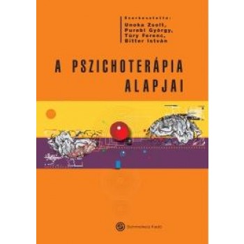 A PSZICHOTERÁPIA ALAPJAI (2012)