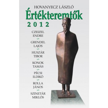 ÉRTÉKTEREMTŐK 2012 (2012)